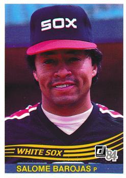 #570 Salome Barojas - Chicago White Sox - 1984 Donruss Baseball