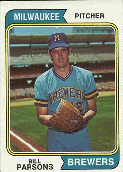 #574 Bill Parsons - Milwaukee Brewers - 1974 Topps Baseball