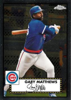 #576 Gary Matthews - Chicago Cubs - 2021 Topps Chrome Platinum Anniversary Baseball
