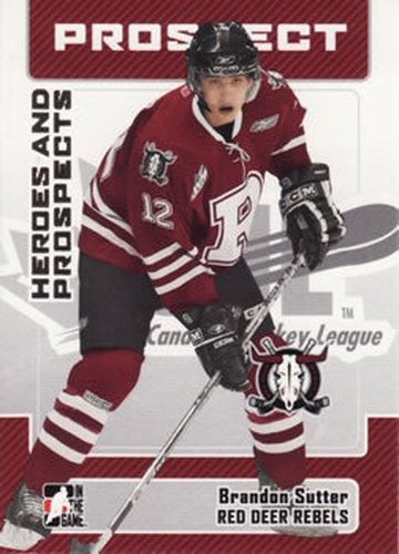 #118 Brandon Sutter - Red Deer Rebels - 2006-07 In The Game Heroes and Prospects Hockey