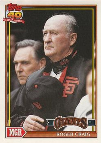 #579 Roger Craig - San Francisco Giants - 1991 O-Pee-Chee Baseball