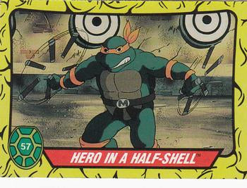#57 Hero in a Half-Shell - 1989 O-Pee-Chee Teenage Mutant Ninja Turtles