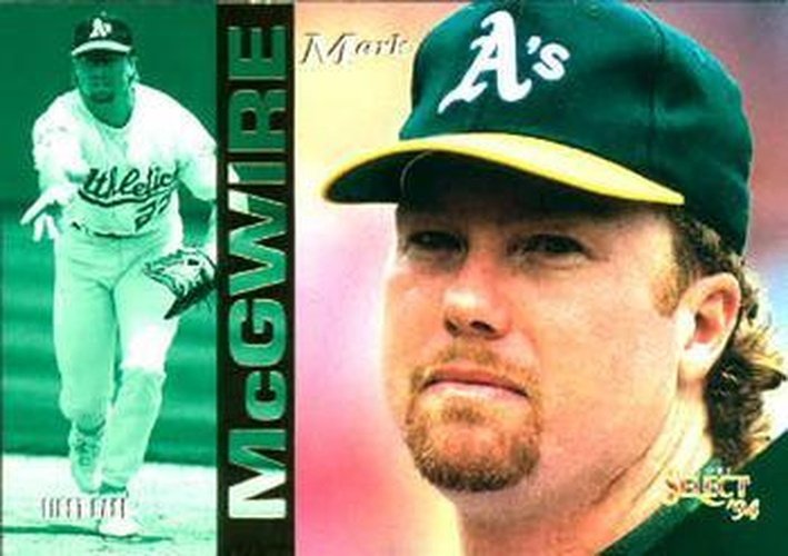 #57 Mark McGwire - Oakland Athletics - 1994 Select Baseball