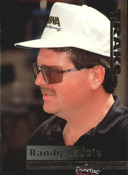 #57 Randy LaJoie - Bill Davis Racing - 1995 Traks Racing