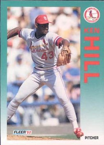 #580 Ken Hill - St. Louis Cardinals - 1992 Fleer Baseball