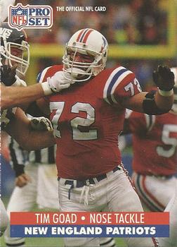 #580 Tim Goad - New England Patriots - 1991 Pro Set Football