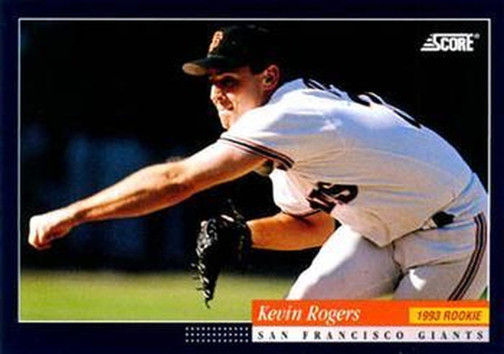 #581 Kevin Rogers - San Francisco Giants -1994 Score Baseball