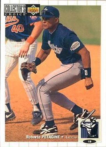 #581 Roberto Petagine - Houston Astros - 1994 Collector's Choice Baseball