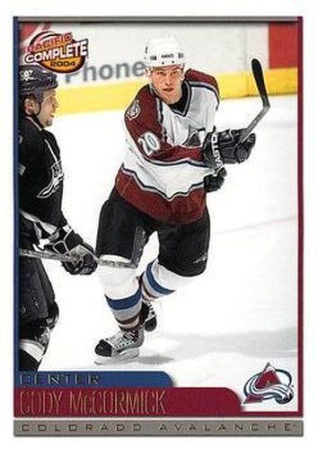 #582 Cody McCormick - Colorado Avalanche - 2003-04 Pacific Complete Hockey