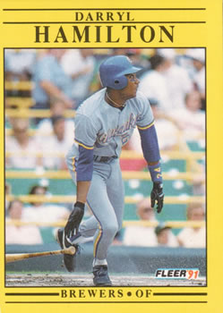 #585 Darryl Hamilton - Milwaukee Brewers - 1991 Fleer Baseball