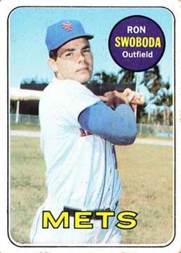 #585 Ron Swoboda - New York Mets - 1969 Topps Baseball