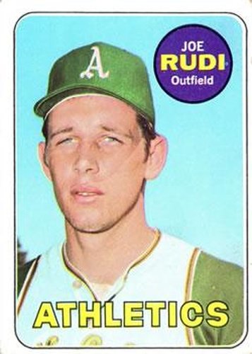 #587 Joe Rudi - Oakland Athletics - 1969 Topps Baseball