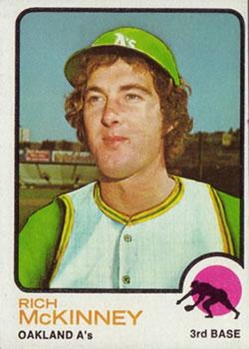 #587 Rich McKinney - Oakland Athletics - 1973 Topps Baseball