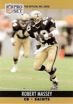 #589 Robert Massey - New Orleans Saints - 1990 Pro Set Football