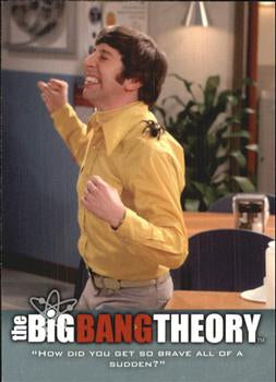 #59 "How did you get so brave all of a sudden?" - 2013 Big Bang Theory Seasons 3 & 4