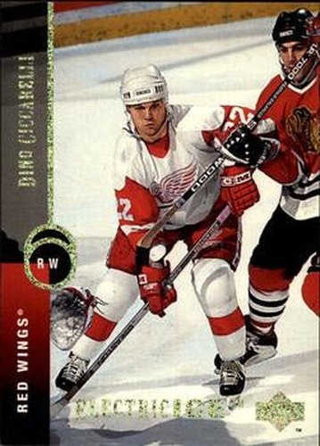 #5 Dino Ciccarelli - Detroit Red Wings - 1994-95 Upper Deck Hockey - Electric Ice