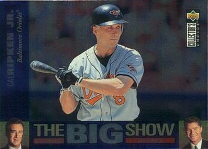 #5 Cal Ripken Jr. - Baltimore Orioles - 1997 Collector's Choice Baseball - The Big Show
