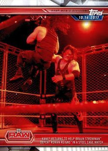 #5 Kane Returns to Help Braun Strowman Defeat Roman Reigns in a Steel Cage Match - 2019 Topps WWE Road to Wrestlemania Wrestling