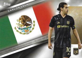#FF-5 Carlos Vela - Los Angeles - 2021 Topps MLS Soccer - Flags of Foundation