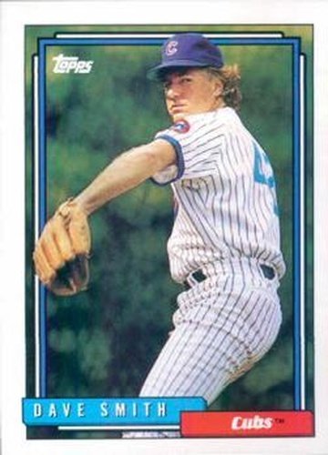 #601 Dave Smith - Chicago Cubs - 1992 Topps Baseball