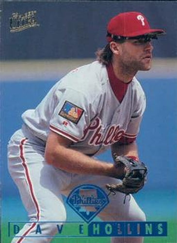 #205 Dave Hollins - Philadelphia Phillies - 1995 Ultra Baseball