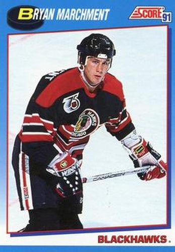 #606 Bryan Marchment - Chicago Blackhawks - 1991-92 Score Canadian Bilingual Hockey