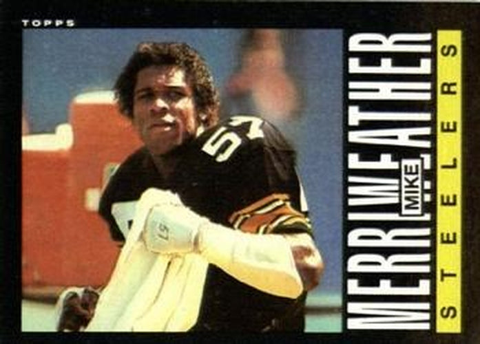 #360 Mike Merriweather - Pittsburgh Steelers - 1985 Topps Football