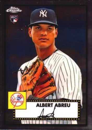 #60 Albert Abreu - New York Yankees - 2021 Topps Chrome Platinum Anniversary Baseball