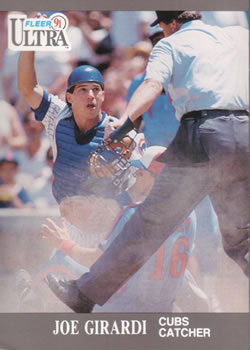 #60 Joe Girardi - Chicago Cubs - 1991 Ultra Baseball