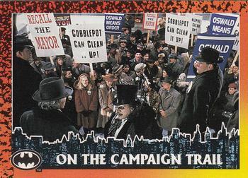 #60 On the Campaign Trail - 1992 Topps Batman Returns