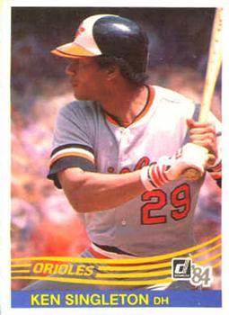 #610 Ken Singleton - Baltimore Orioles - 1984 Donruss Baseball