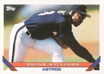 #614 Brian Williams - Houston Astros - 1993 Topps Baseball