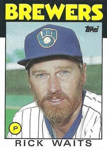#614 Rick Waits - Milwaukee Brewers - 1986 Topps Baseball