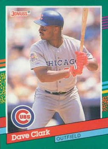 #616 Dave Clark - Chicago Cubs - 1991 Donruss Baseball
