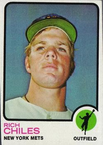 #617 Rich Chiles - New York Mets - 1973 Topps Baseball