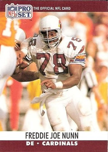 #617 Freddie Joe Nunn - Phoenix Cardinals - 1990 Pro Set Football