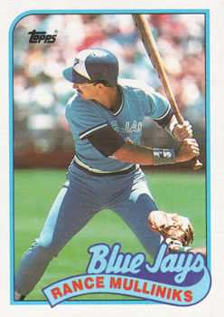 #618 Rance Mulliniks - Toronto Blue Jays - 1989 Topps Baseball