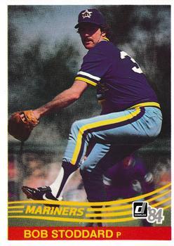 #619 Bob Stoddard - Seattle Mariners - 1984 Donruss Baseball