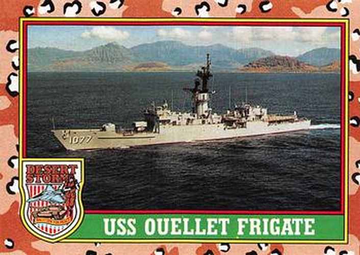 #61 USS Ouellet Frigate - 1991 Topps Desert Storm