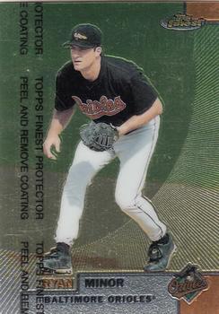 #61 Ryan Minor - Baltimore Orioles - 1999 Finest Baseball