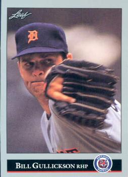 #61 Bill Gullickson - Detroit Tigers - 1992 Leaf Baseball