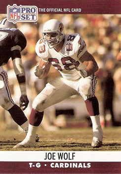 #620 Joe Wolf - Phoenix Cardinals - 1990 Pro Set Football