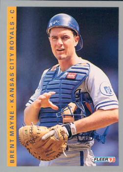 #621 Brent Mayne - Kansas City Royals - 1993 Fleer Baseball
