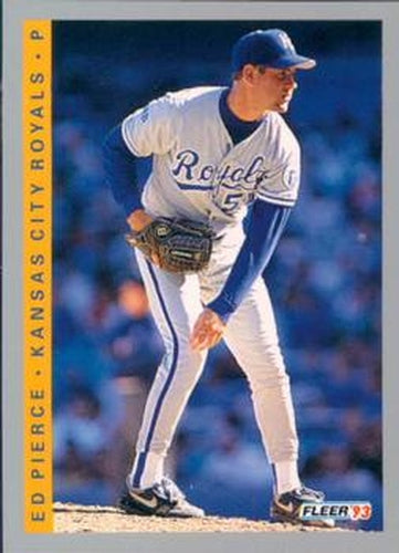 #623 Eddie Pierce - Kansas City Royals - 1993 Fleer Baseball