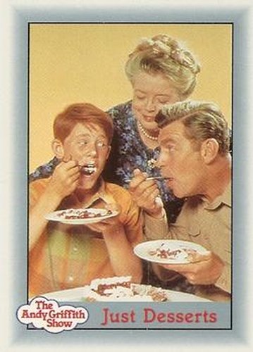 #62 Just Desserts - 1990-91 Pacific The Andy Griffith Show