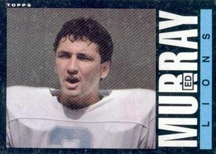 #62 Ed Murray - Detroit Lions - 1985 Topps Football