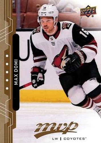 #62 Max Domi - Arizona Coyotes - 2018-19 Upper Deck MVP Hockey