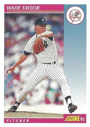 #631 Wade Taylor - New York Yankees - 1992 Score Baseball