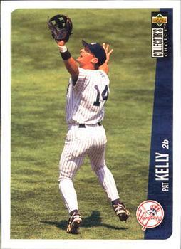 #631 Pat Kelly - New York Yankees - 1996 Collector's Choice Baseball