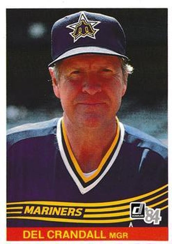 #632 Del Crandall MGR - Seattle Mariners - 1984 Donruss Baseball